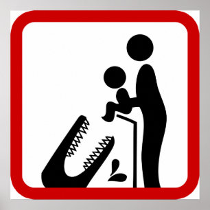Affiches Ne pas nourrir le bébé au Zoo du Crocodile