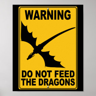 Affiches Ne pas nourrir les dragons