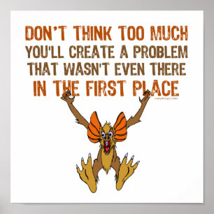 Affiches Ne pensez pas trop