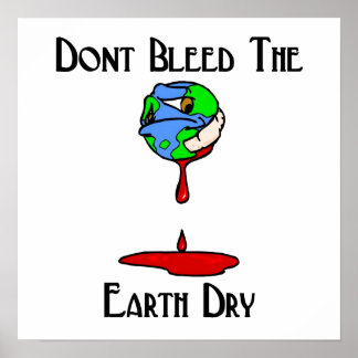 Affiches Ne saignez pas la terre !