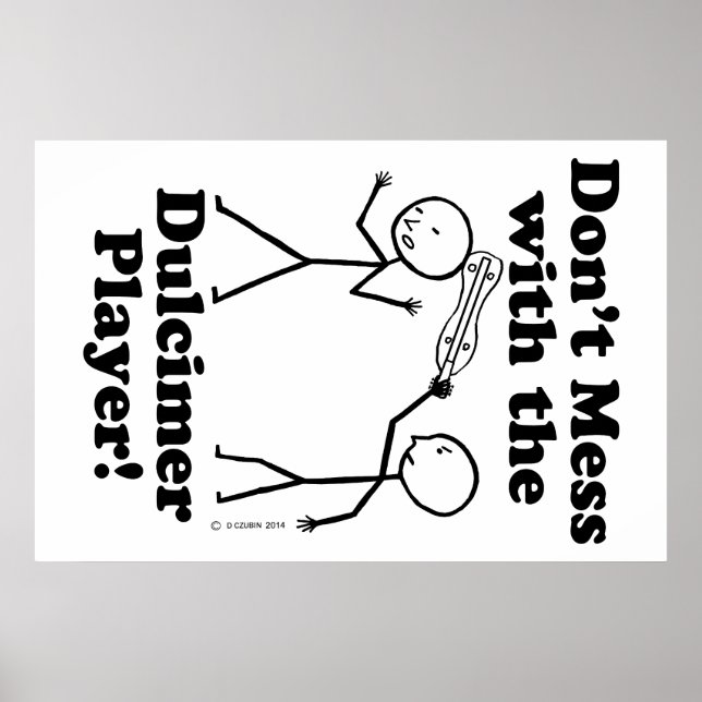 Affiches Ne vous mêlez pas du Dulcimer Player (Devant)