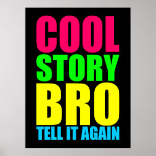 Affiches Neon Cool Story Bro