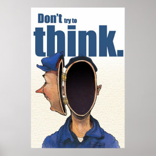 Affiches N'essaie pas de penser.
