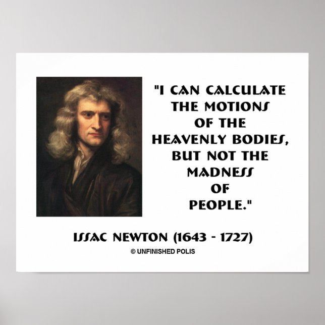 Affiches Newton Calculer Les Motions La Folie Des Gens Cite (Devant)