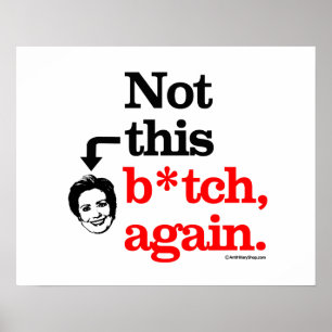 Affiches Non ce B-tch encore - png.png
