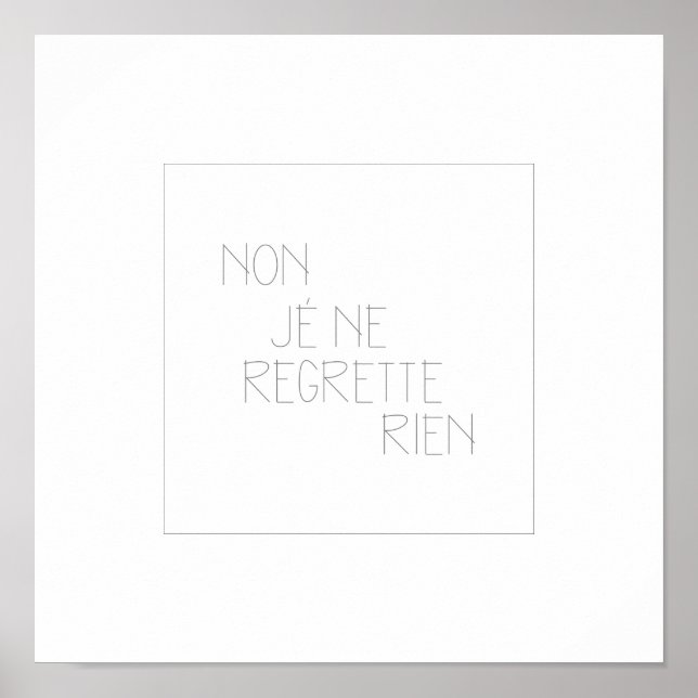 Affiches Non, Je Ne Regrette Rien- Non Je Regrette (Devant)