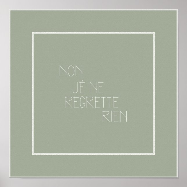 Affiches Non, Je Ne Regrette Rien-Non, Je Regrette Rien (Devant)