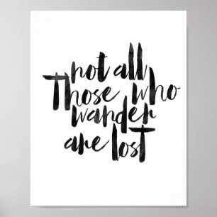 Affiches Not All Those Who Wander Are Lost
