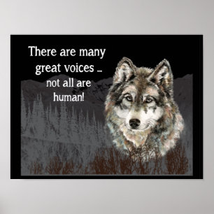 Affiches Not all Voices Human Inspirational Wolf Quote