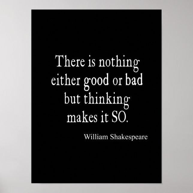 Affiches Nothing Good or Bad Thinking Shakespeare (Devant)