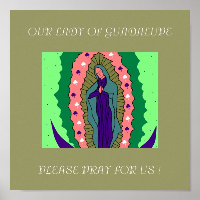 AFFICHES NOTRE DAME DE GUADALUPE PRIE POUR NOUS ! (Devant)