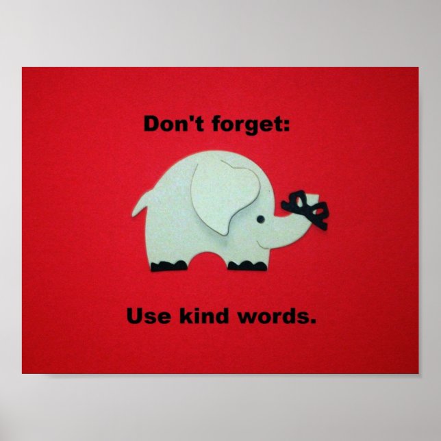 Affiches N'oubliez pas : Utilisez des mots gentils. (Devant)