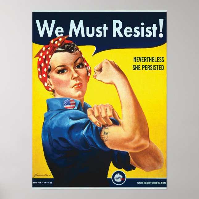 Affiches Nous Devons Résister : Rosie Custom Protest (Devant)
