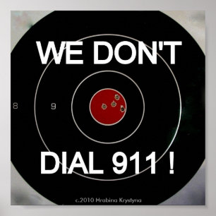 AFFICHES NOUS NE FAISONS PAS CIBLE DE DIALL 911