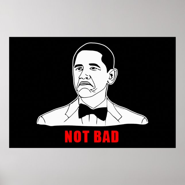 Affiches Obama n'est pas un mauvais mème de rage face comic (Devant)