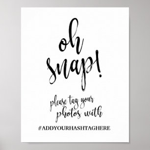 Affiches Oh Snap Hashtag 8x10 Mariage Sign