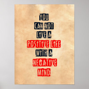Affiches On ne peut pas vivre une vie positive avec un espr