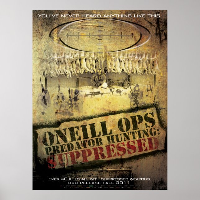 Affiches O'Neill Ops: "Predator Hunting Suppressed" (Devant)