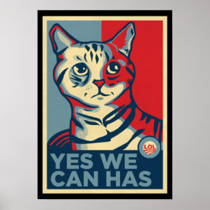 Affiches Oui, nous pouvons avoir l'impression LOLCAT