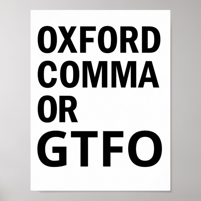 Affiches Oxford Comma ou GTFO (Devant)