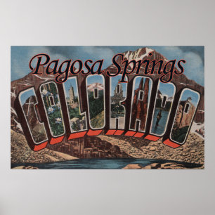 Affiches Pagosa Springs, Colorado - Grandes Lettres