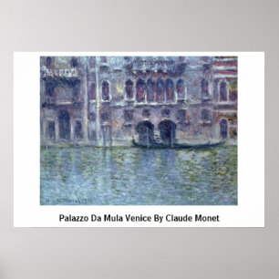 Affiches Palazzo DA Mula Venise par Claude Monet