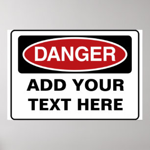 Affiches Panneau DANGER personnalisé - ajoutez votre propre