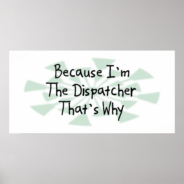 Affiches Parce que je suis le Dispatcher (Devant)