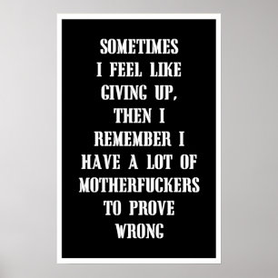 AFFICHES PARFOIS, J'AI ENVIE D'ABANDONNER, PUIS JE ME SOUVI