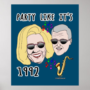 Affiches Parti Comme en 1992 avec Bill et Hillary