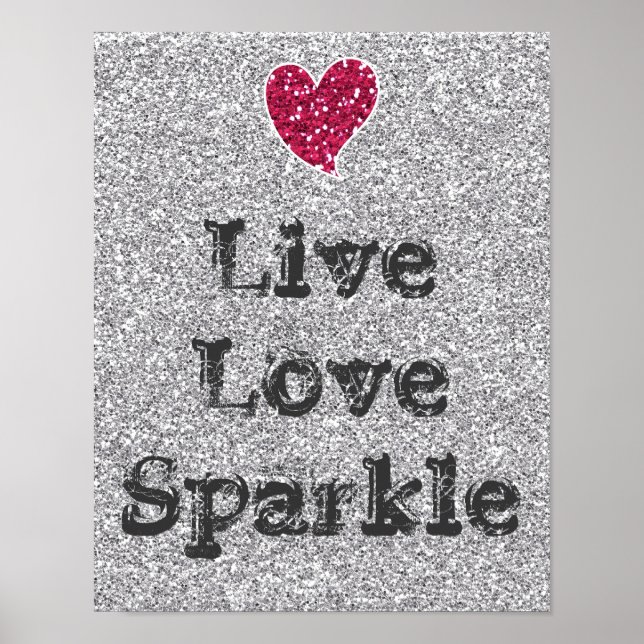 Affiches Parties scintillant Argent Fille Live Love Sparkle (Devant)