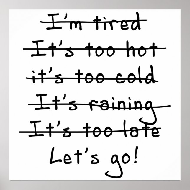 Affiches Pas d'excuses...Allons-y (Devant)