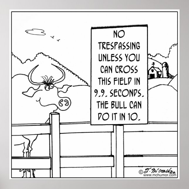 Affiches Pas d'intrusion à moins d'être plus rapide qu'une  (Devant)