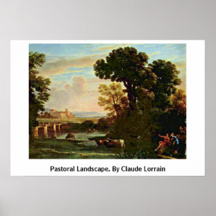 Affiches Paysage pastoral. Par Claude Lorrain