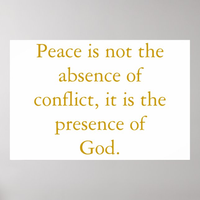 Affiches Peace is not the absence of conflict... (Devant)