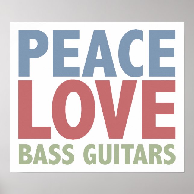 Affiches Peace Love Bass Guitares (Devant)