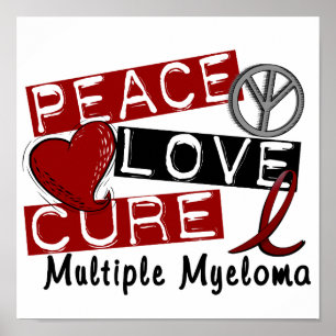Affiches Peace Love Cure Multiple Myeloma