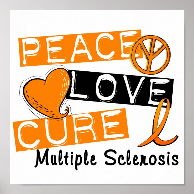 Affiches Peace Love Cure Multiple Sclérose MS (Devant)