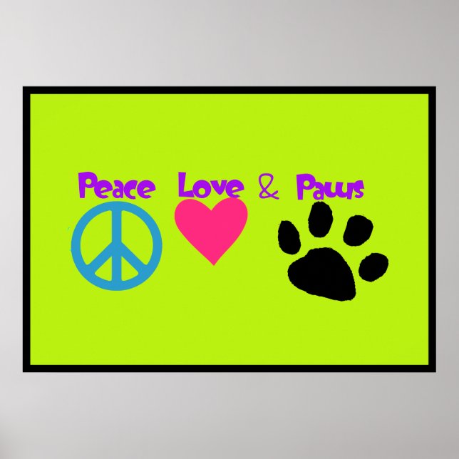 Affiches Peace Love & Paws (Devant)
