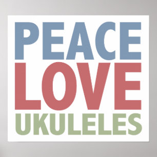 Affiches Peace Love Ukuleles