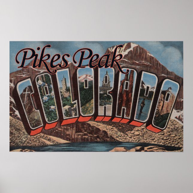 Affiches Pikes Peak, Colorado - Scènes de grandes lettres (Devant)