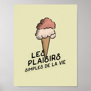 Affiches Plaisirs simples de copie de la vie