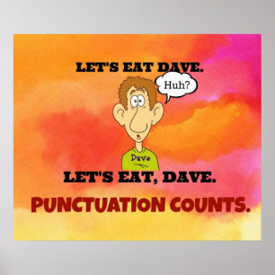 Affiches Ponctuation Compte : Mangeons Dave.