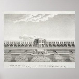 Affiches Pont de Shiraz, Ispahan, de 'Voyages du Chevel