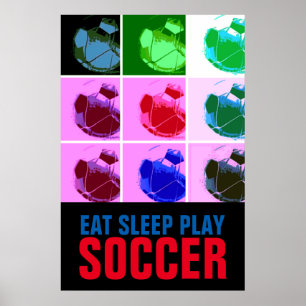 Affiches Pop Art Manger Sleep Jouer Soccer - Football