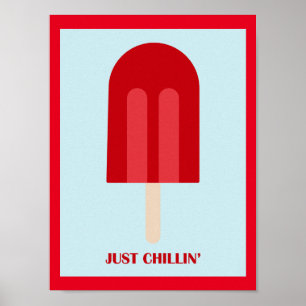 AFFICHES POPSICLE JUSTE CHILLING AMUSANT TRAITEMENTS ÉTÉ PU