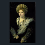 Affiches Portrait d'Isabella d'Este<br><div class="desc">Portrait d'Isabella d'Este | par Titian | Lieu de l'art : Musée Kunsthistorisches,  Vienne,  Autriche | Artiste italien | Numéro de collection d'images : XAM58897</div>