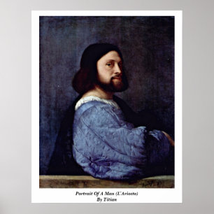 Affiches Portrait d'un homme (L'Ariosto) par Titian