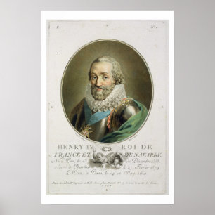 Affiches Portrait of Henri IV, King of France and Navarre (