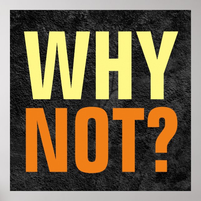 Affiches Pourquoi Pas Possibilités Gray Inspirationnel (Devant)